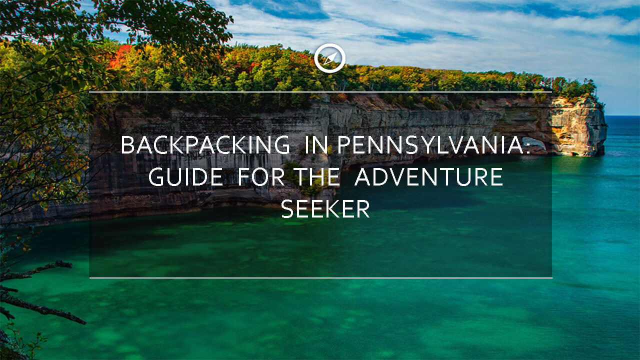 Backpacking in Pennsylvania
